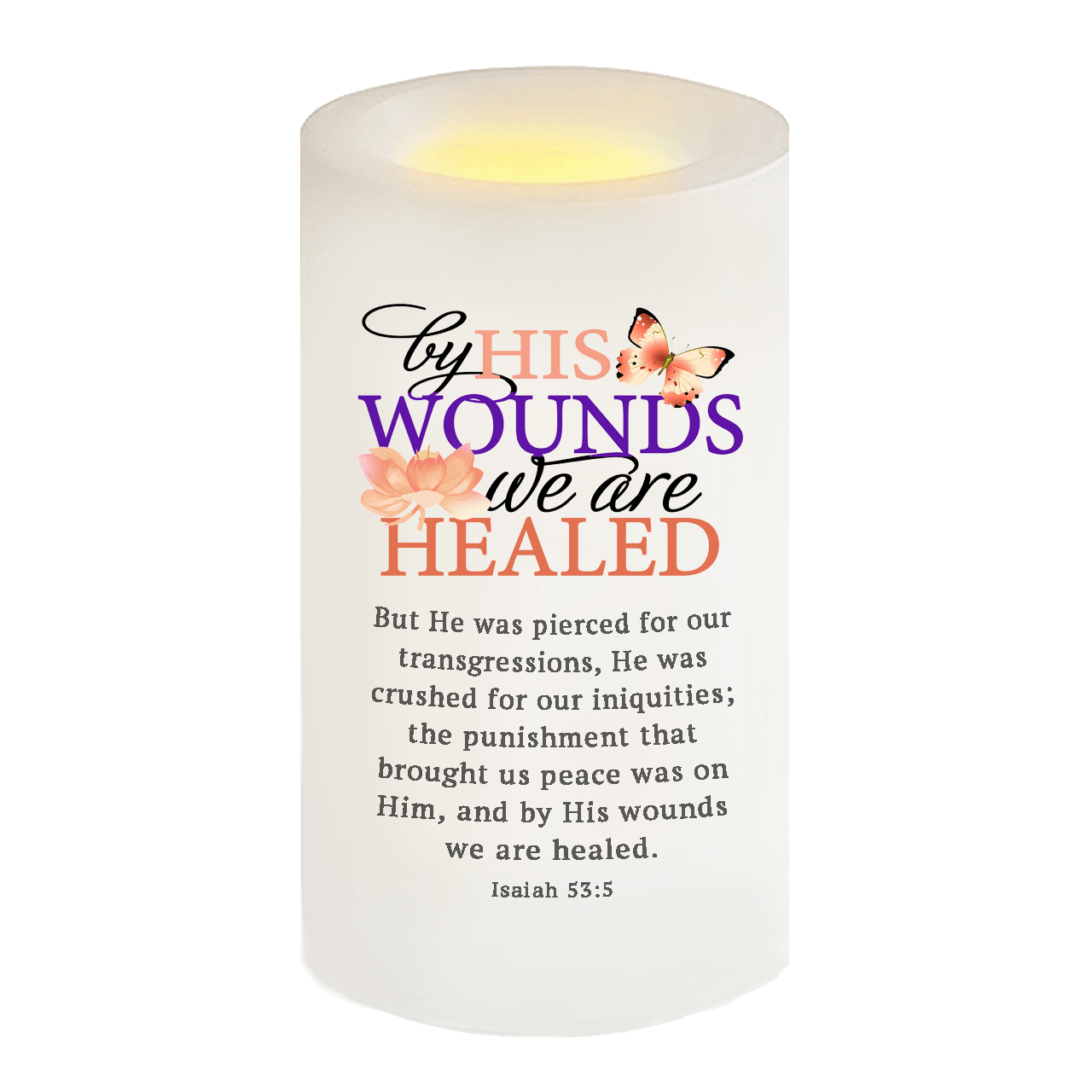 By His Wounds Bible Verse Candle - Celebrate Prints