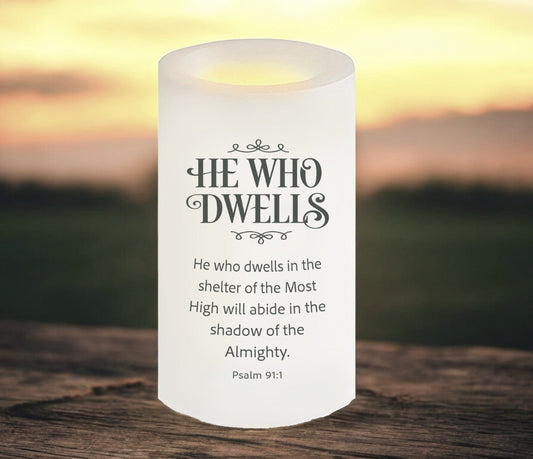 He Who Dwells Bible Verse Candle - Celebrate Prints