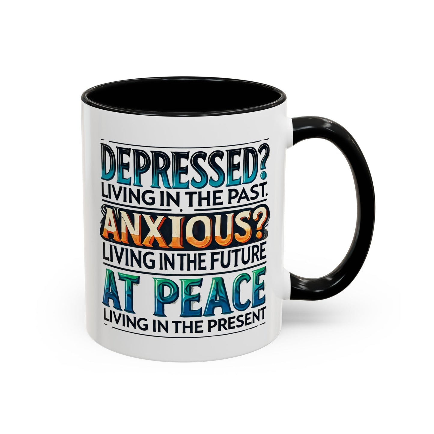 Mindfulness Accent Coffee Mug - Inspirational Quotes for Daily Motivation - Celebrate Prints