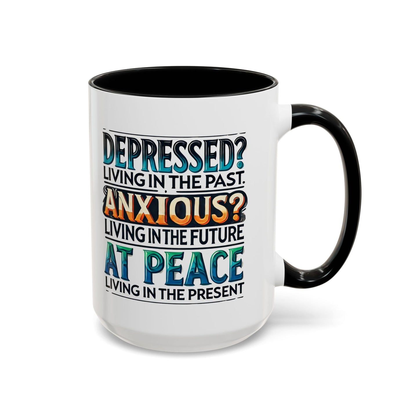 Mindfulness Accent Coffee Mug - Inspirational Quotes for Daily Motivation - Celebrate Prints