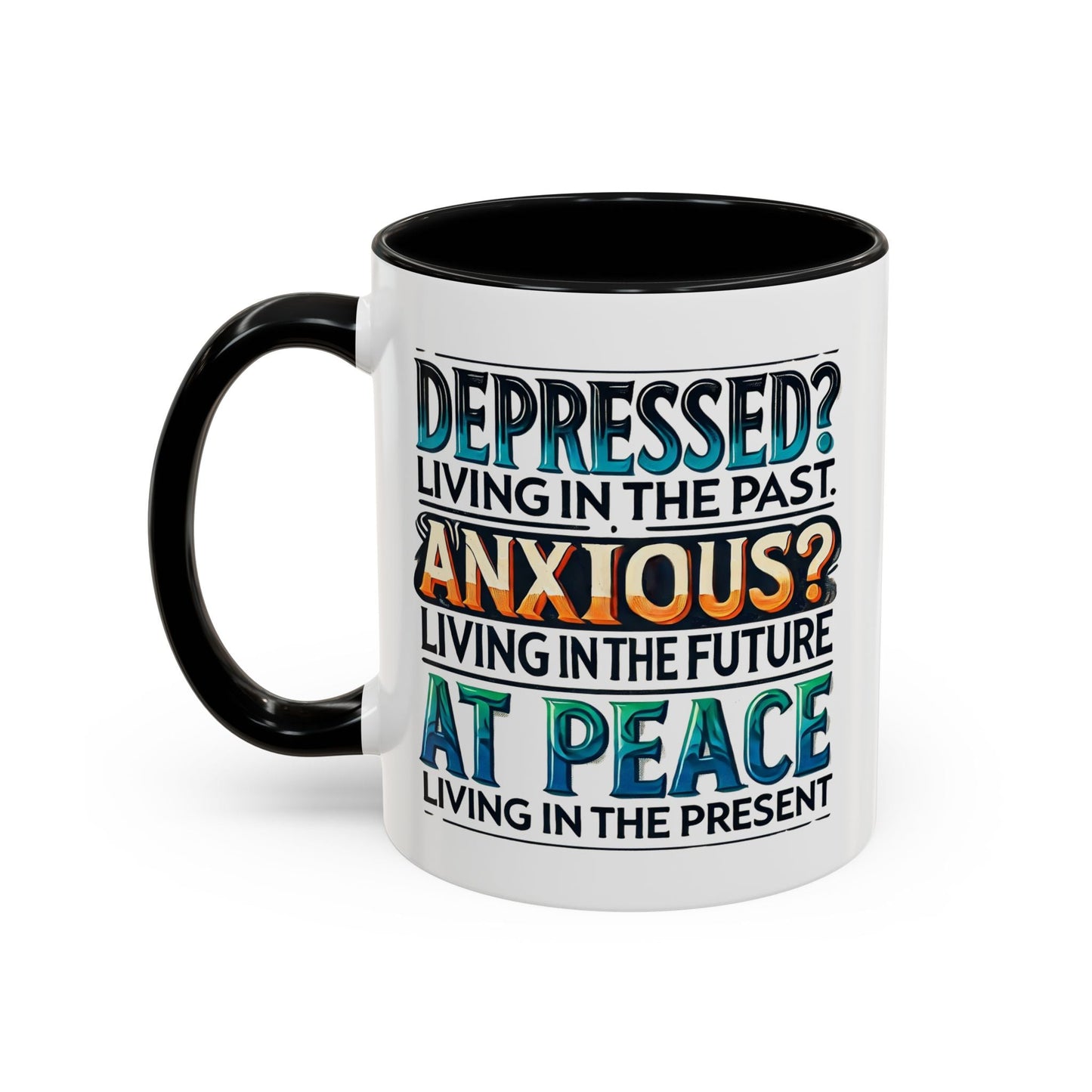 Mindfulness Accent Coffee Mug - Inspirational Quotes for Daily Motivation - Celebrate Prints