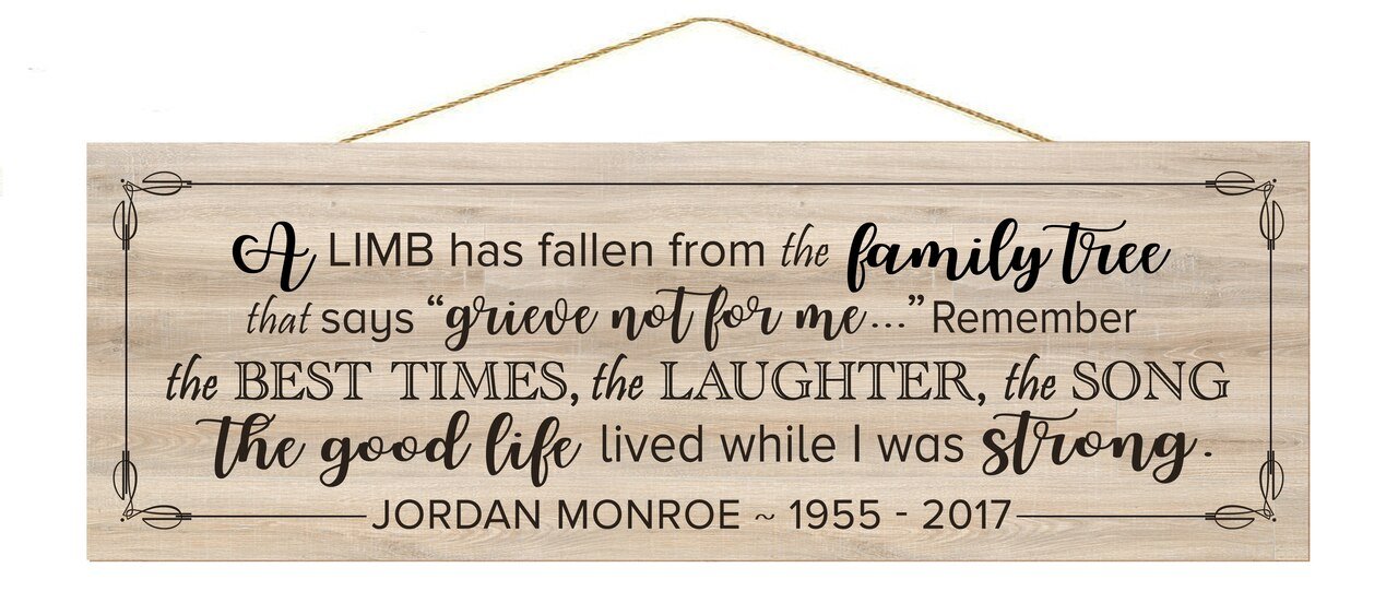 A Fallen Limb Personalized Custom Memorial Wood Signs