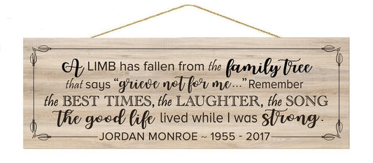 A Fallen Limb Personalized Custom Memorial Wood Signs