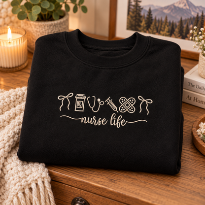 Nurse Life Embroidered Sweatshirt