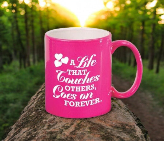 A Life That Touches In Loving Memory Ceramic Mug - Celebrate Prints