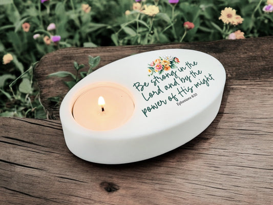 Be Strong In The Lord Bible Verse Oval Tea Light Candle Holder - Celebrate Prints