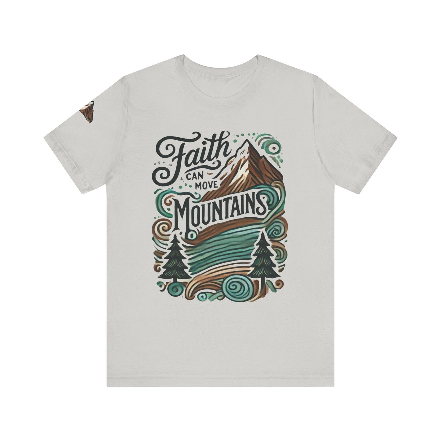 Faith Can Move Mountains Tee - Unisex Short Sleeve T-Shirt - Celebrate Prints