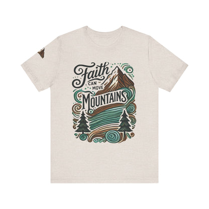 Faith Can Move Mountains Tee - Unisex Short Sleeve T-Shirt - Celebrate Prints