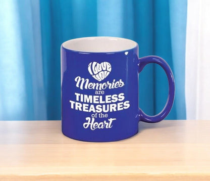 Memories Are Timeless In Loving Memory Ceramic Mug - Celebrate Prints