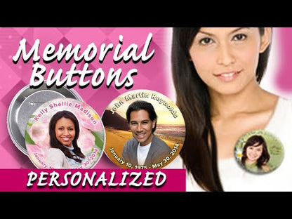Custom Memorial Button Pin Your Design (Pack of 10)