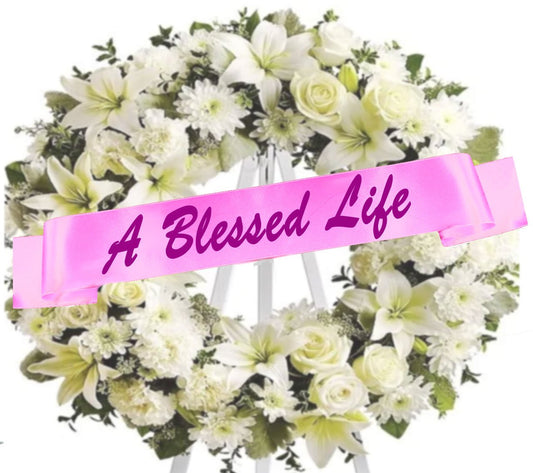 Blessed Life Funeral Flowers Ribbon Banner - Celebrate Prints