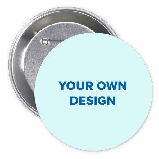 Custom Memorial Button Pin Your Design (Pack of 10) - Celebrate Prints