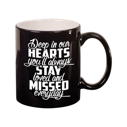 Deep In Our Hearts In Loving Memory Ceramic Mug - Celebrate Prints