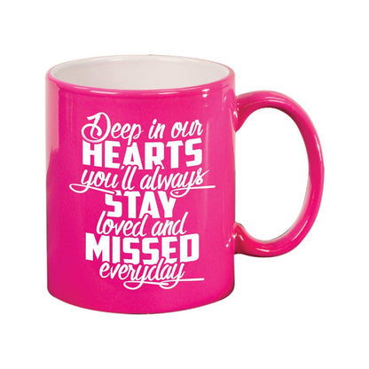 Deep In Our Hearts In Loving Memory Ceramic Mug - Celebrate Prints