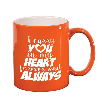 I Carry You In My Heart In Loving Memory Ceramic Mug - Celebrate Prints