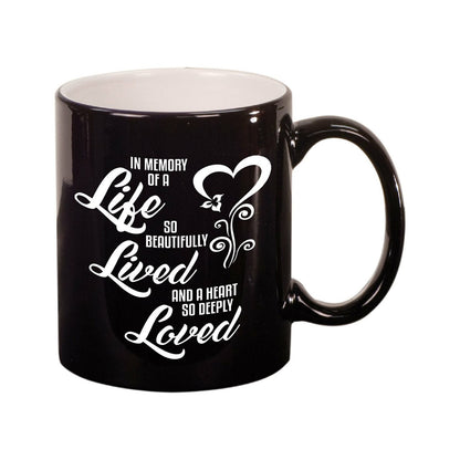 Life Lived Loved In Loving Memory Ceramic Mug - Celebrate Prints