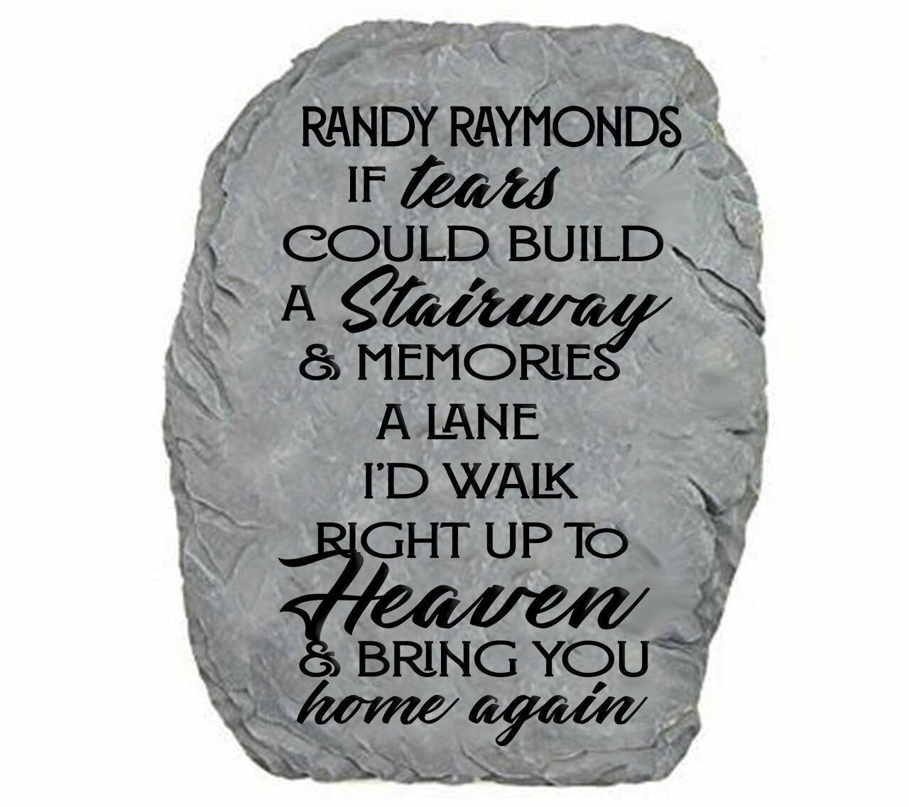Personalized Tears Could Build A Stairway Memorial Garden Stone - Celebrate Prints